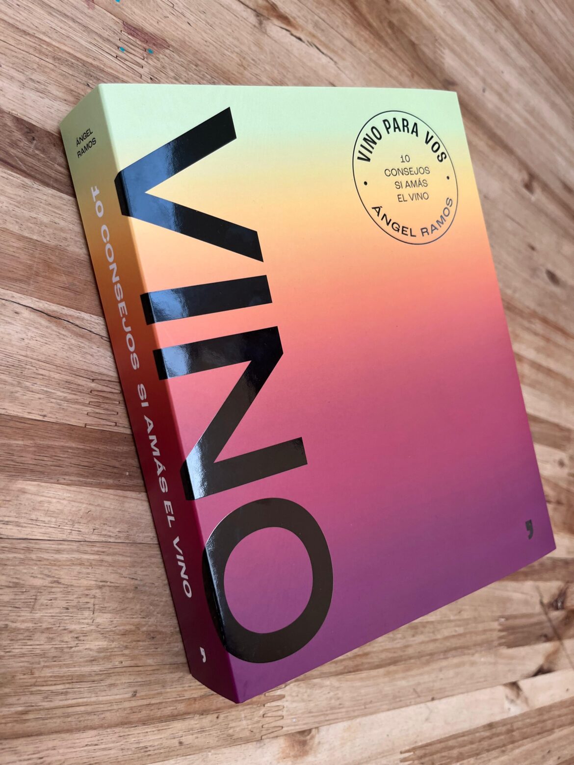 VINO PARA VOS, el libro para los amantes del vino